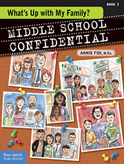 ''Middle School Confidential: What's Up with My Family?'' by Annie Fox, Illustrated by Matt Kindt