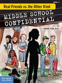 Middle School Confidential, Book 2: Real Friends vs. The Other Kind