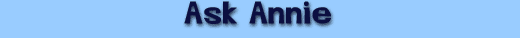 Ask Annie